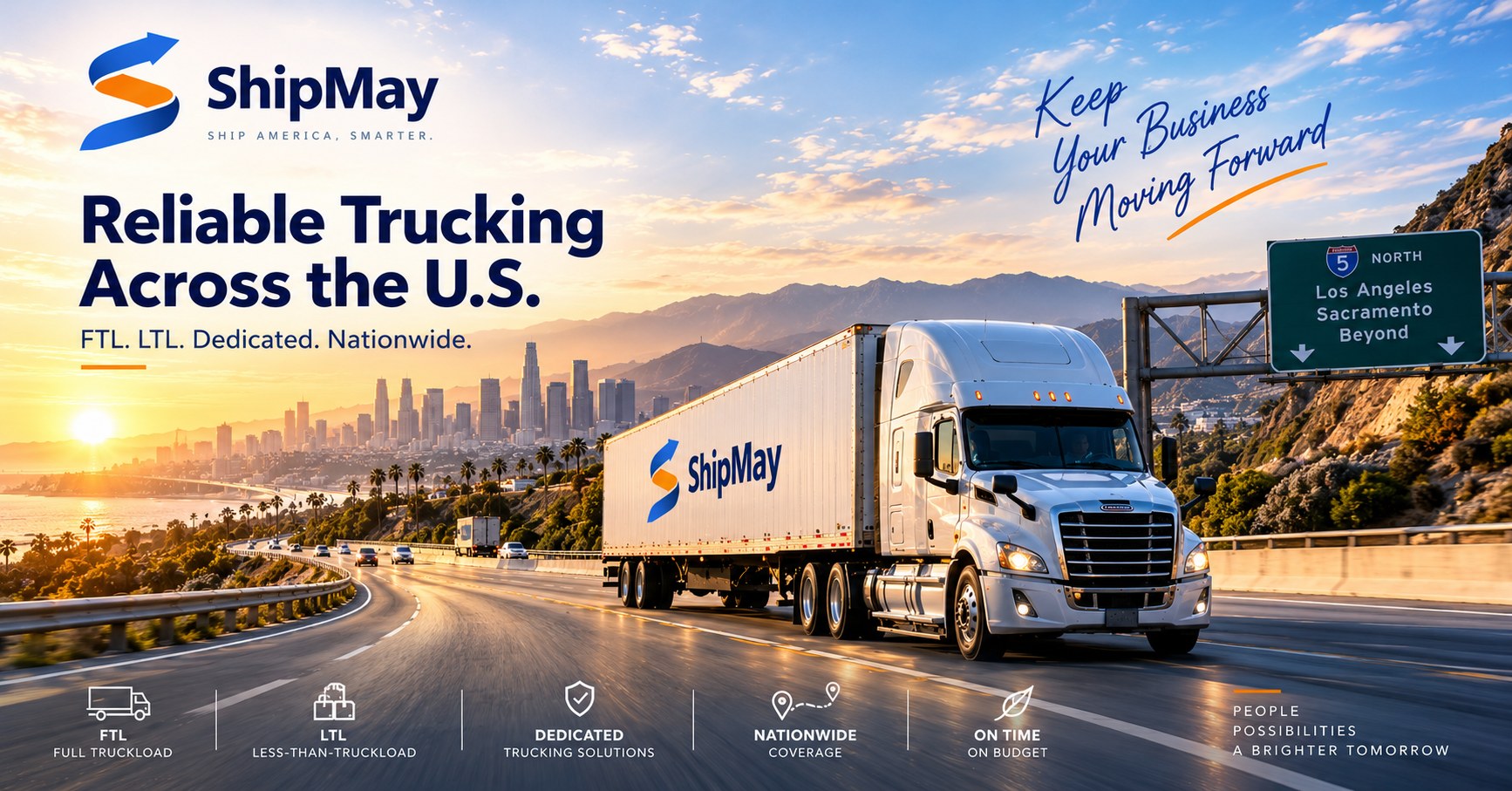 ShipMay truck on the highway near Los Angeles, part of a nationwide FTL and LTL trucking network
